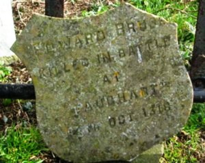 Headstone on Edward Bruce's Grave